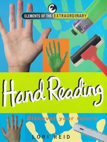 Stock image for Hand Reading: Discover Your Future (Elements of the Extraordinary) for sale by HPB-Diamond