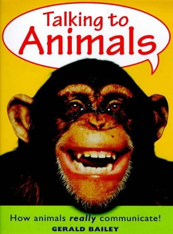 Beispielbild fr Talking to Animals (Elements of the Extraordinary S.) zum Verkauf von WorldofBooks