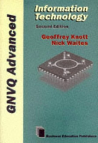 Stock image for GNVQ Advanced Information Technology Second Edition for sale by Richard Sylvanus Williams (Est 1976)