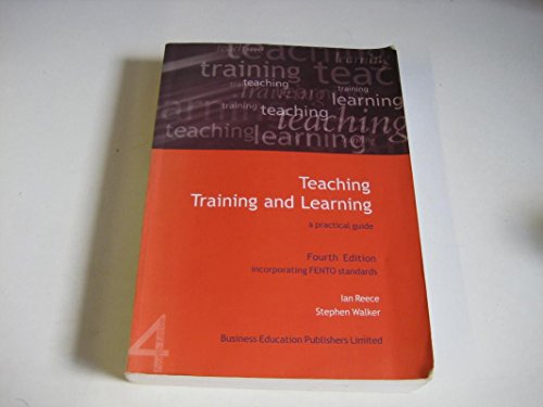 Teaching, Training and Learning (9781901888171) by Reece, Ian; Walker, Stephen
