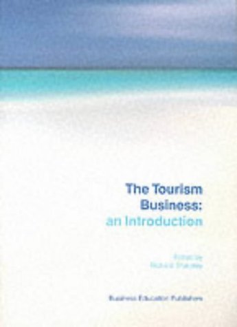 Beispielbild fr The Tourism Business: An Introduction zum Verkauf von Anybook.com