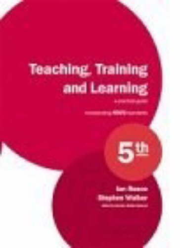 Beispielbild fr Teaching, Training and Learning: A Practical Guide zum Verkauf von AwesomeBooks
