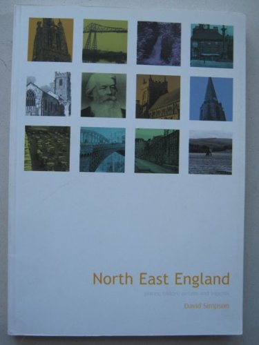 Beispielbild fr North East England: Places, History, People and Legends zum Verkauf von WorldofBooks