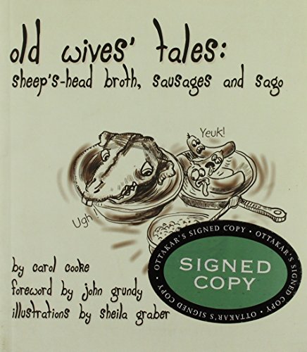 Stock image for Old Wives' Tales: Sheep's-Head Broth,Sausages and Sago for sale by HR1 Books