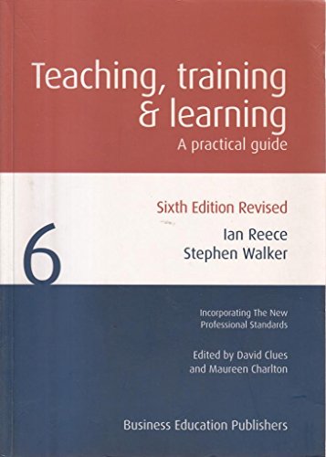 Stock image for Teaching Training and Learning: A Practical Guide for sale by WorldofBooks