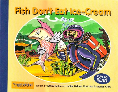 9781901890082: Fish Don't Eat Ice Cream