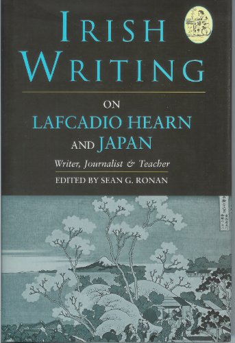 Stock image for Irish Writing on Lafcadio Hearn and Japan for sale by Midtown Scholar Bookstore