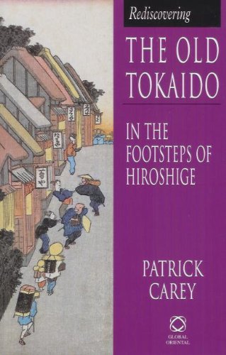 9781901903102: Rediscovering Old Takkaido: In the Footsteps of Hiroshige