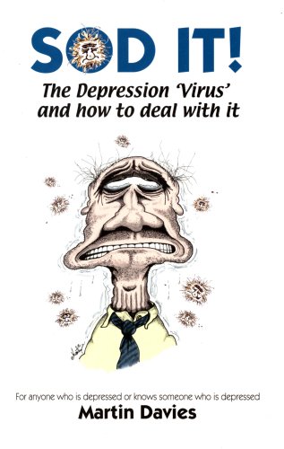 Beispielbild fr SOD-IT: The Depression 'Virus' and How to Deal with it zum Verkauf von WorldofBooks