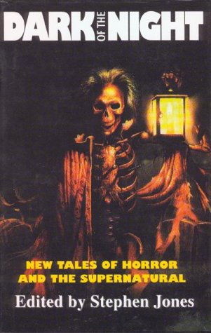 Imagen de archivo de Dark of the Night: New Tales of Horror and the Supernatural a la venta por Fahrenheit's Books