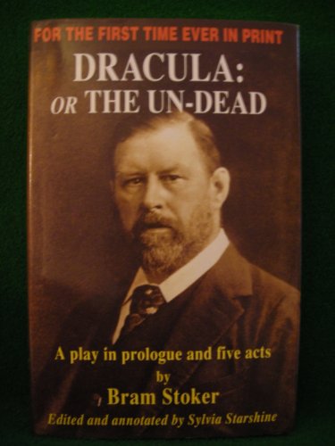 9781901914047: Dracula: Or the Undead - A Play in Prologue and Five Acts