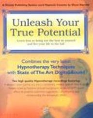 9781901923186: Unleash Your True Potential (Hypnosis Series)