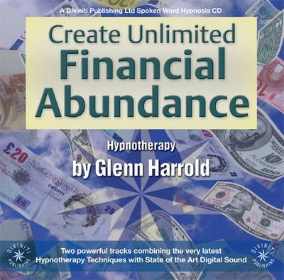 9781901923278: Create Unlimited Financial Abundance for Yourself
