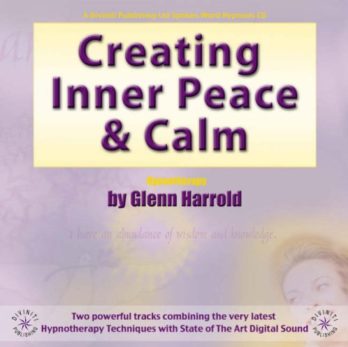 Beispielbild fr Creating Inner Peace Calm zum Verkauf von Seattle Goodwill
