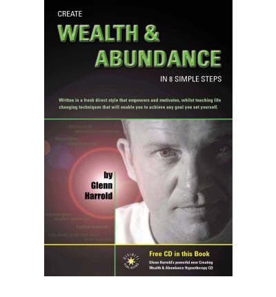 Create Wealth & Abundance in 8 Simple Steps with CD (Audio)