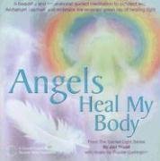 Stock image for Angels Heal My Body (Sacred Light) for sale by WorldofBooks