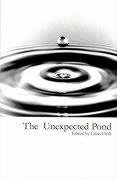 Stock image for The Unexpected Pond for sale by Anybook.com