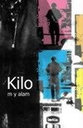 Stock image for Kilo for sale by WorldofBooks
