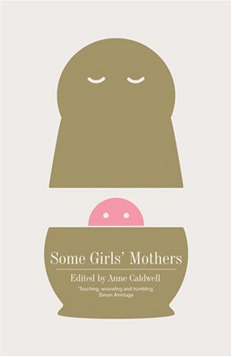 Stock image for Some Girls' Mothers for sale by WorldofBooks