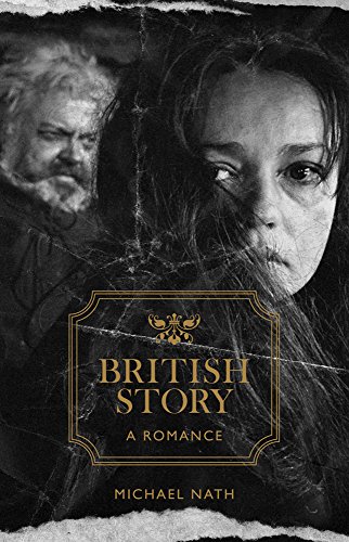 Imagen de archivo de British Story: A Romance a la venta por Goldstone Books