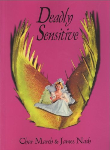 Beispielbild fr Deadly Sensitive: Poetry by Char March and James Nash zum Verkauf von WorldofBooks