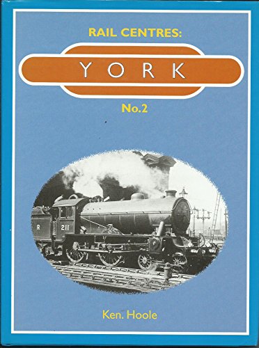 Rail Centres: York, No. 2