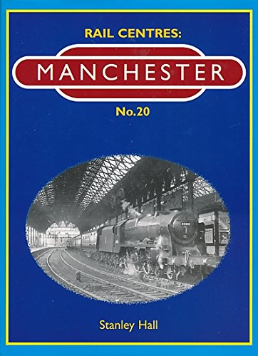 Stock image for Manchester: No. 20 (Rail Centres) for sale by WorldofBooks