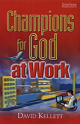 Stock image for Champions for God at Work for sale by WorldofBooks