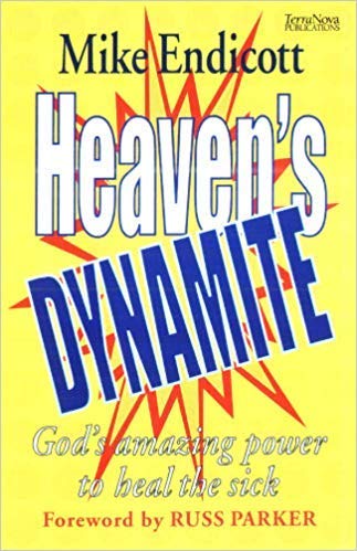 Beispielbild fr Heaven's Dynamite: God's Amazing Power to Heal the Sick zum Verkauf von Book Lover's Warehouse