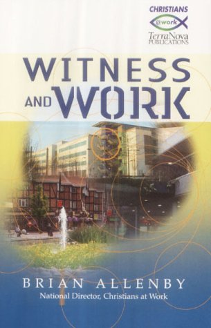 Stock image for Witness and Work for sale by Goldstone Books