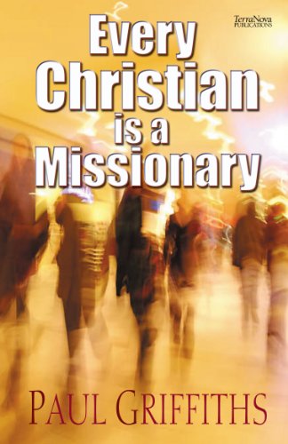 Beispielbild fr Every Christian Is a Missionary zum Verkauf von MusicMagpie