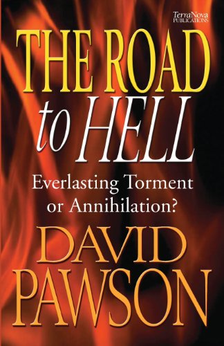 9781901949865: The Road to Hell: Everlasting Torment or Annihilation?