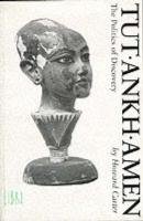 Imagen de archivo de Tutankhamen: The Politics of Discovery a la venta por Irish Booksellers