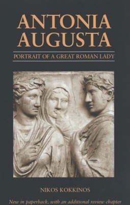 Imagen de archivo de Antonia Augusta: Portrait of a Great Roman Lady a la venta por MusicMagpie