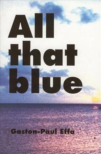 Imagen de archivo de All That Blue a la venta por Bestsellersuk