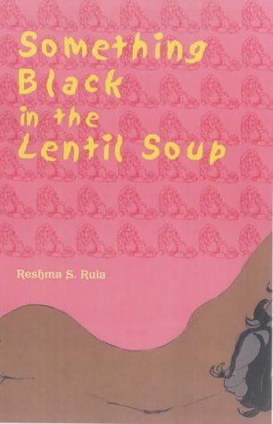 Stock image for Something Black in the Lentil Soup for sale by WorldofBooks