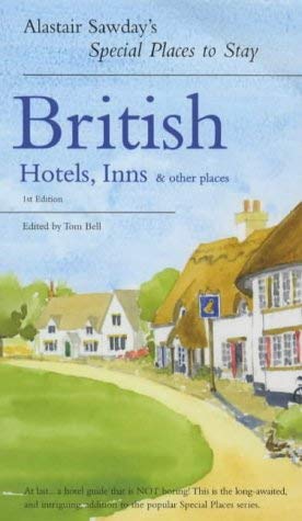 Imagen de archivo de British Hotels, Inns and Other Places (Alastair Sawday's Special Places to Stay) a la venta por AwesomeBooks
