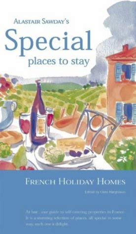 Stock image for French Holiday Homes (Alastair Sawday's Special Places to Stay) for sale by AwesomeBooks