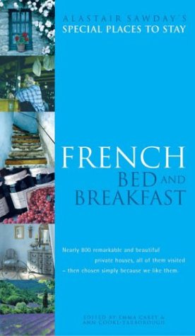Beispielbild fr French Bed and Breakfast (Alastair Sawday's Special Places to Stay) zum Verkauf von Kennys Bookstore