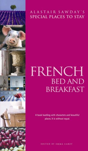 Beispielbild fr French Bed and Breakfast (Special Places to Stay French Bed & Breakfast) zum Verkauf von WorldofBooks