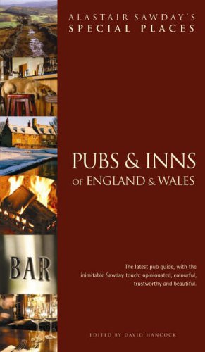 Beispielbild fr Pubs and Inns of England and Wales (Alastair Sawday's Special Places to Stay) zum Verkauf von AwesomeBooks