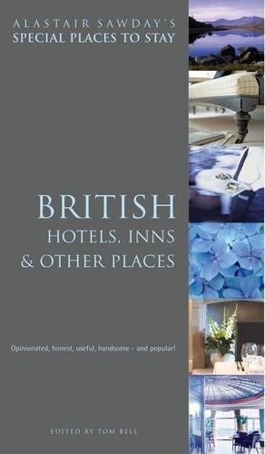 Stock image for British Hotels, Inns and Other Places (Alastair Sawday's Special Places to Stay) for sale by AwesomeBooks