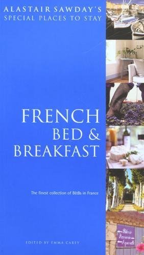 Imagen de archivo de French Bed & Breakfast (Special Places to Stay) a la venta por WorldofBooks