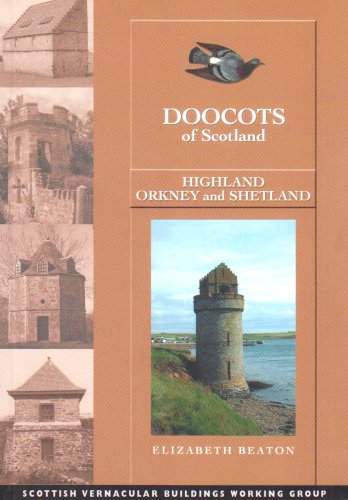 Stock image for Doocots of Scotland: Highland, Orkney and Shetland for sale by Edinburgh Books