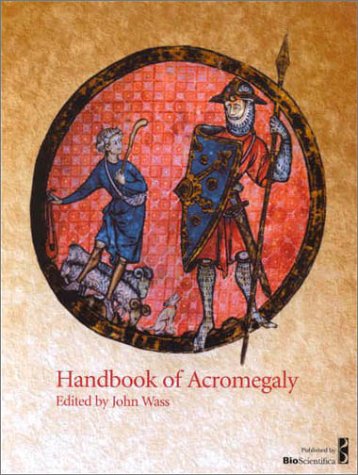 Handbook of Acromegaly (9781901978117) by John Wass