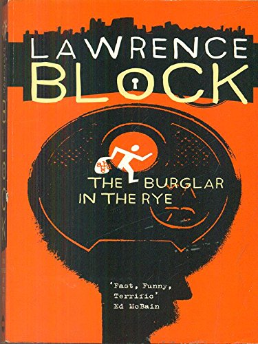 Stock image for The Burglar in the Rye (Bernie Rhodenbarr Mystery) for sale by AwesomeBooks