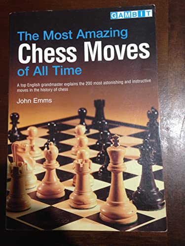 Beispielbild fr Most Amazing Chess Moves of All Times zum Verkauf von Wonder Book
