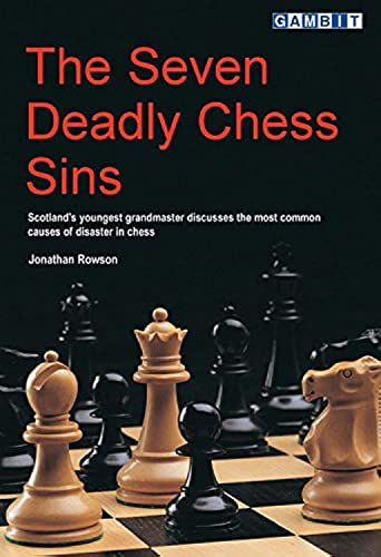 Beispielbild fr The Seven Deadly Chess Sins (Scotland's Youngest Grandmaster Discusses the Most Common Ca) zum Verkauf von Wonder Book