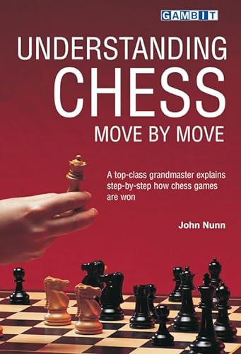 Imagen de archivo de Understanding Chess Move by Move a la venta por Better World Books