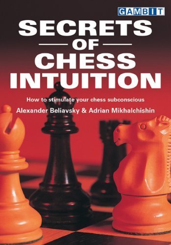 Stock image for Secrets of Chess Intuition for sale by Wonder Book